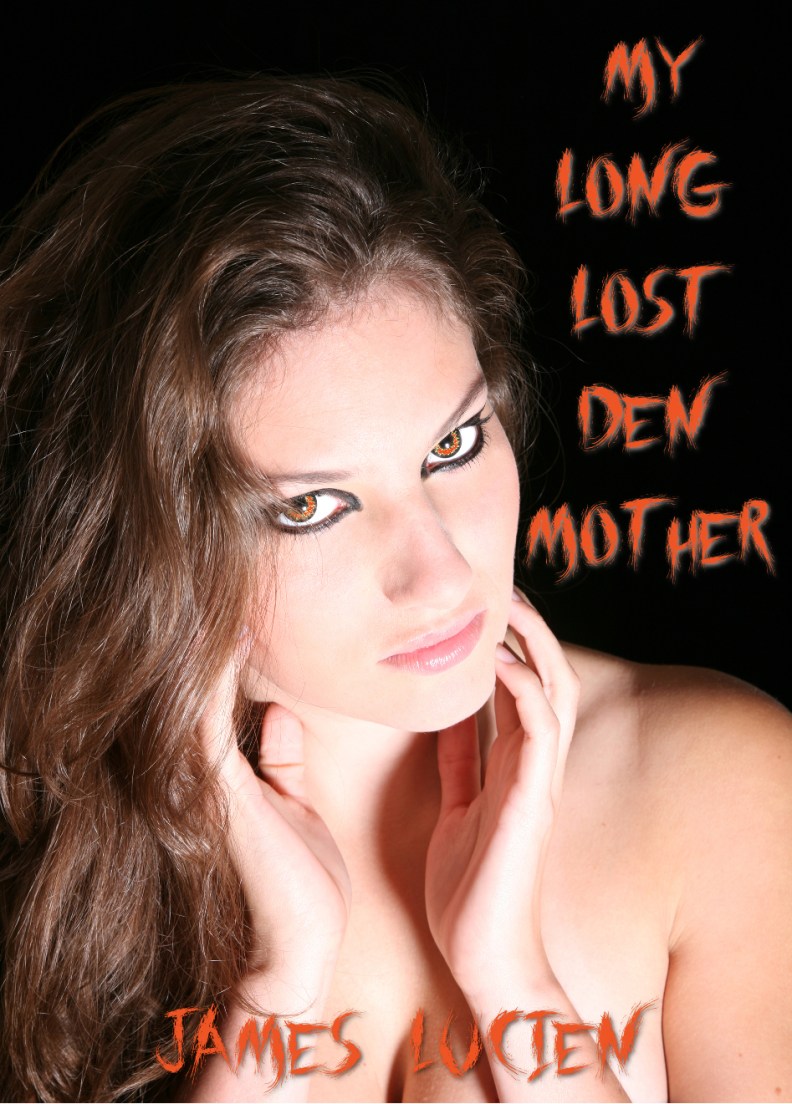 My Long-Lost Den Mother (50% Scale)